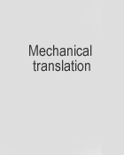 Mechanical translation