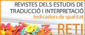 RETI. Revistes dels Estudis de Traducció i Interpretació